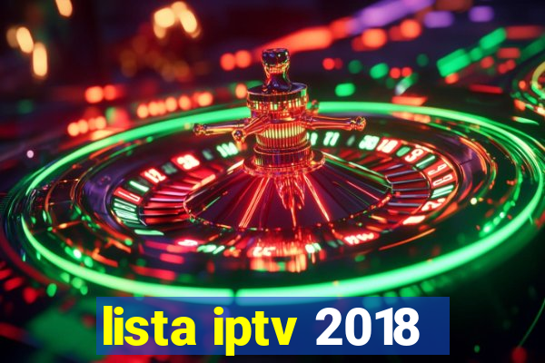 lista iptv 2018